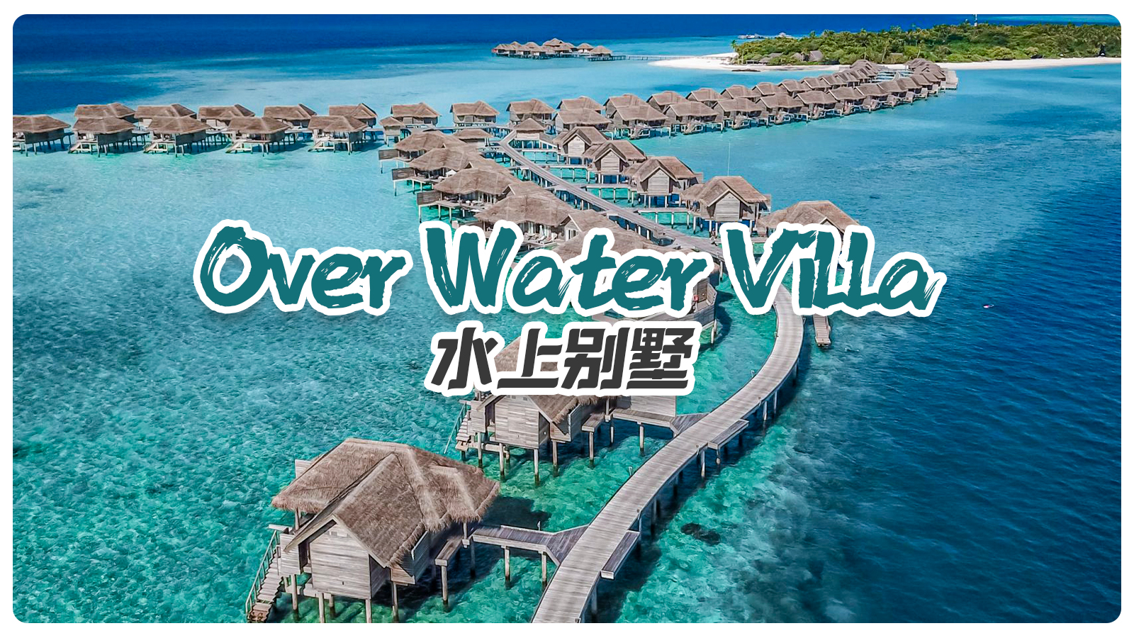 Over Water Villa