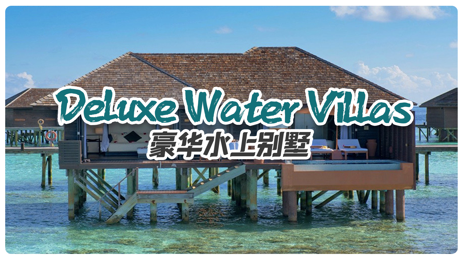 Deluxe Water Villas