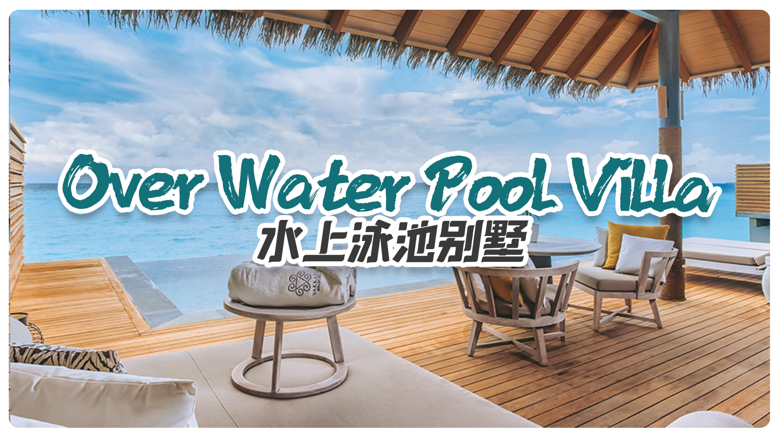 Over Water Pool Villa